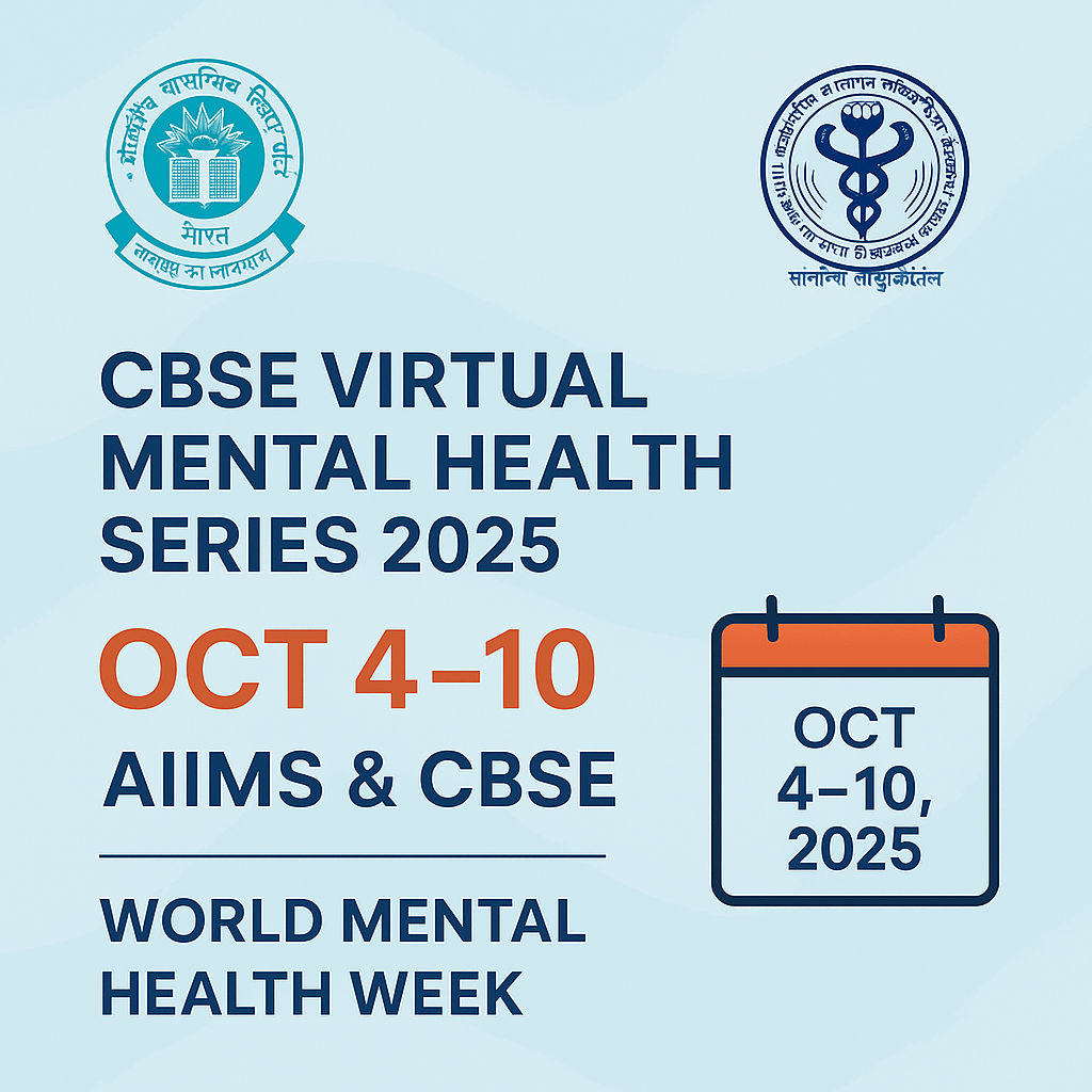 CBSE Virtual Mental Health Series 2025 AIIMS CBSE webinars Oct 4–10 World Mental Health Week