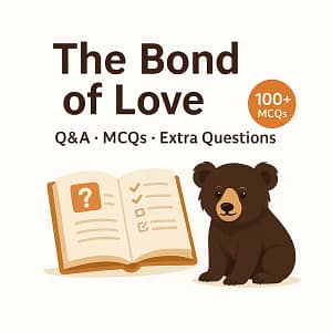 The Bond of Love mcq